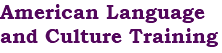 American Language and Culture Training