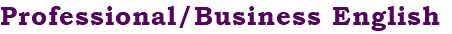 Professional/Business English